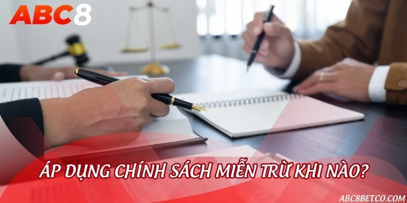 Những trường hợp đặc biệt áp dụng miễn trừ