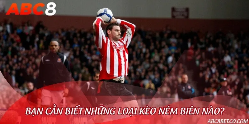 Danh sách các loại kèo phổ biến mà bạn nên biết