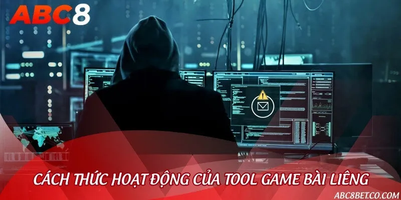 Nguyên lý vận hành của các công cụ tool game bài Liêng online
