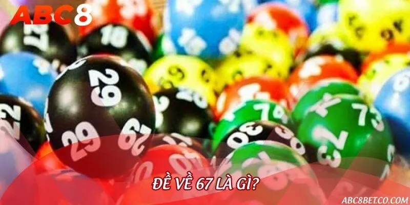 Giải mã ý nghĩa dàn đề 67 chi tiết