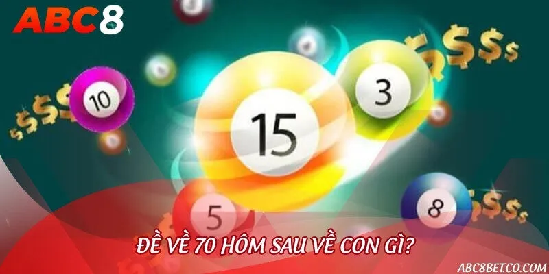 Ý nghĩa đề về 70 trong xổ số lô đề