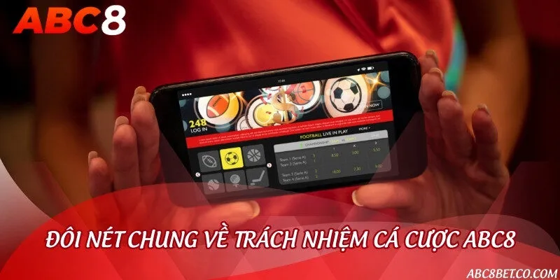 Quy định trách nhiệm cá cược tại nhà cái