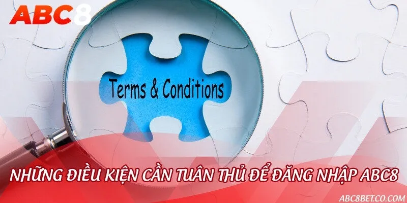 Tuân thủ điều kiện đăng nhập là chìa khóa tham gia đặt cược dễ dàng