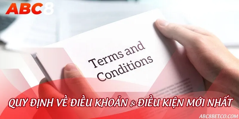 Tổng hợp các điều khoản & điều kiện được công bố mới nhất trên nền tảng nhà cái