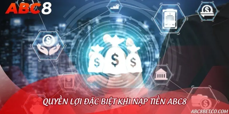 Lợi ích đặc biệt khi thực hiện nạp vào tài khoản cược