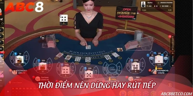 Các trường hợp dừng hoặc rút trong bài Blackjack