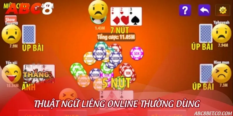 Thuật ngữ quan trọng cần biết khi đánh bài Liêng